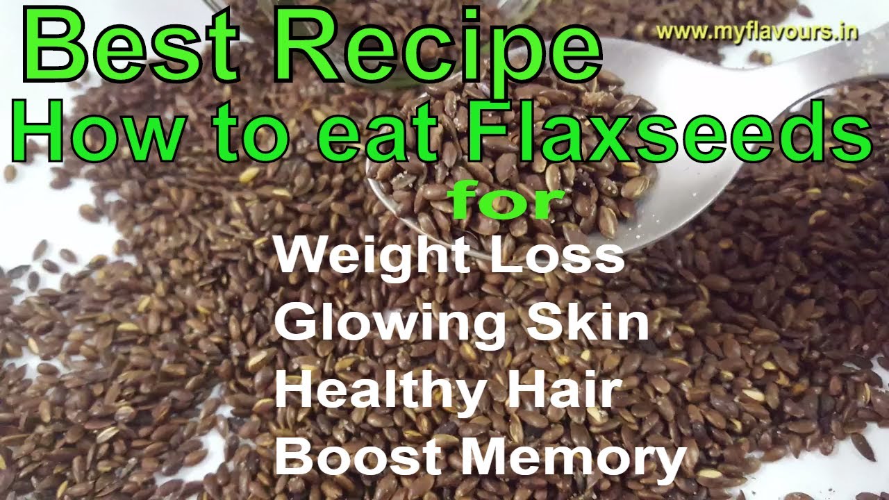 Flax Seeds Mukhwas/How To Eat Flaxseeds अलसी For Weight Loss,Healthy Hair &  Glowing Skin/Flaxseeds - Youtube